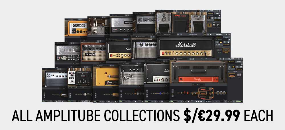 All AmpliTube Collections Only $/€29.99 each